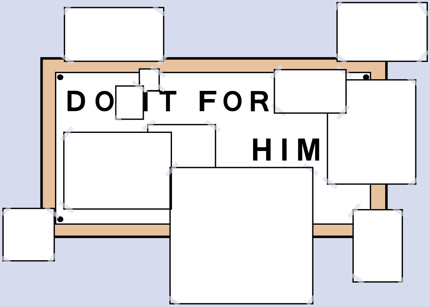 DO IT FOR HIM